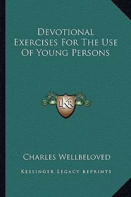 Devotional Exercises For The Use Of Young Persons