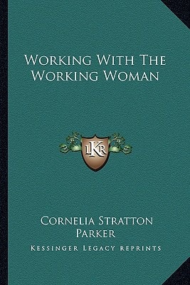 Working With The Working Woman