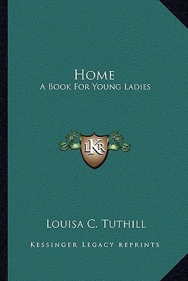 Home: A Book For Young Ladies