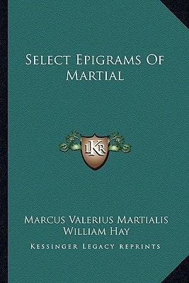 Select Epigrams Of Martial