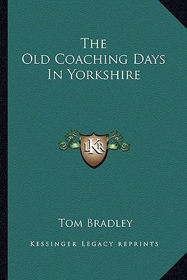 The Old Coaching Days In Yorkshire