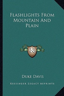 Flashlights From Mountain And Plain