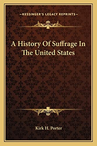 A History Of Suffrage In The United States