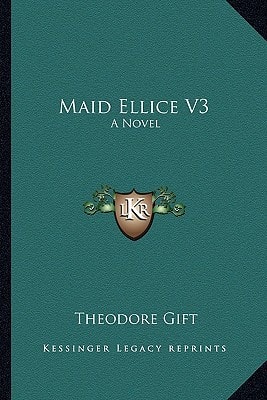 Maid Ellice V3: A Novel
