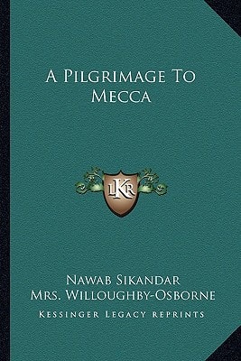 A Pilgrimage To Mecca