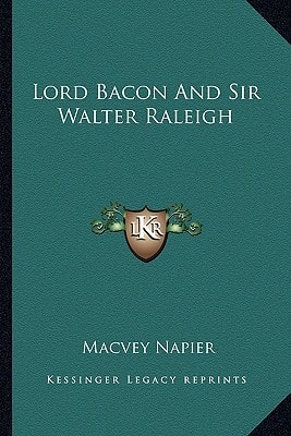 Lord Bacon And Sir Walter Raleigh