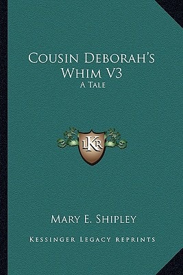 Cousin Deborah's Whim V3: A Tale