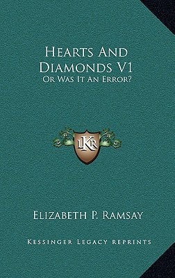 Hearts And Diamonds V1: Or Was It An Error?