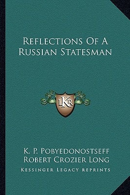Reflections Of A Russian Statesman