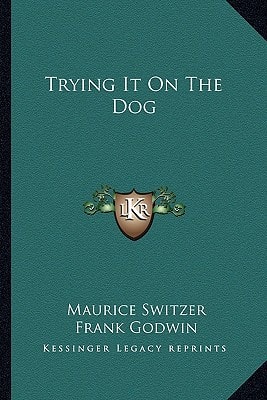 Trying It On The Dog