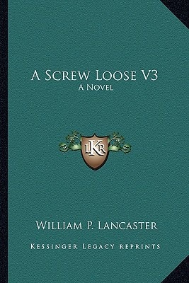 A Screw Loose V3: A Novel