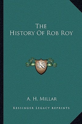 The History Of Rob Roy