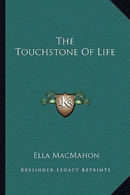 The Touchstone Of Life
