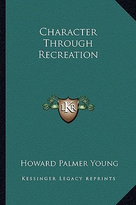 Character Through Recreation