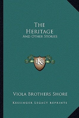 The Heritage: And Other Stories