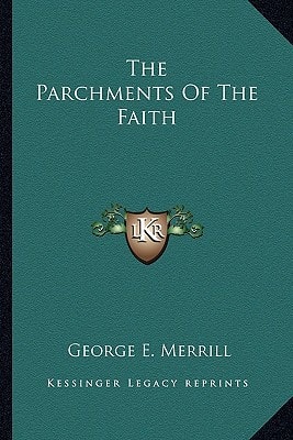 The Parchments Of The Faith