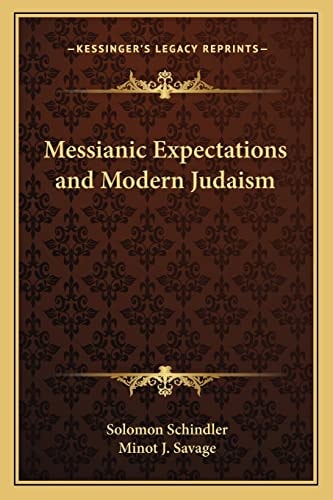 Messianic Expectations and Modern Judaism