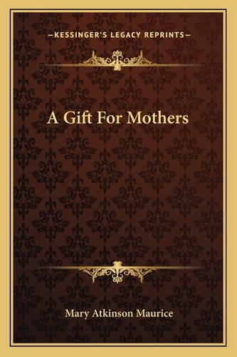 A Gift For Mothers