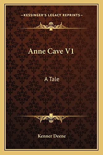 Anne Cave V1: A Tale