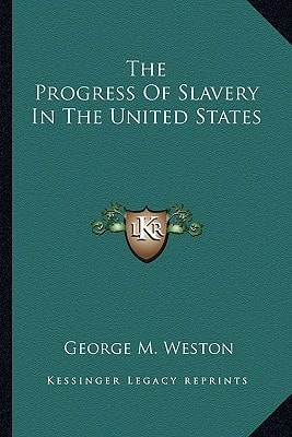 The Progress Of Slavery In The United States