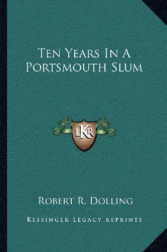 Ten Years In A Portsmouth Slum