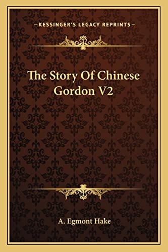 The Story Of Chinese Gordon V2