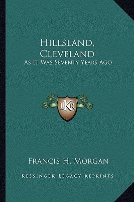 Hillsland, Cleveland: As It Was Seventy Years Ago
