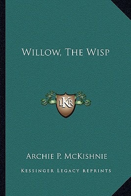 Willow, The Wisp