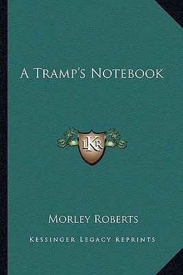 A Tramp's Notebook
