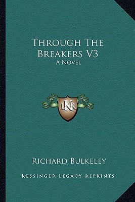 Through The Breakers V3: A Novel