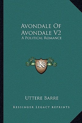 Avondale Of Avondale V2: A Political Romance
