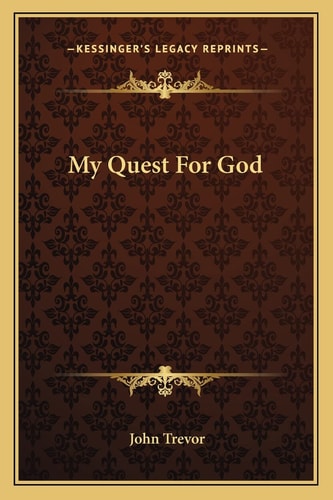 My Quest For God