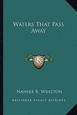 Waters That Pass Away