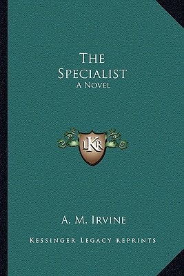 The Specialist: A Novel