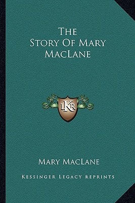 The Story Of Mary MacLane