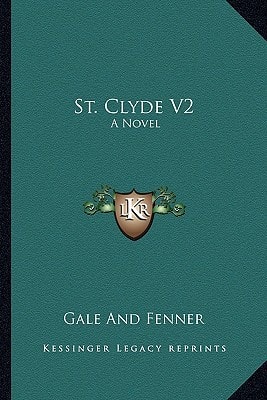 St. Clyde V2: A Novel