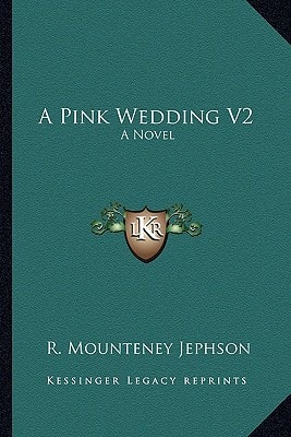 A Pink Wedding V2: A Novel