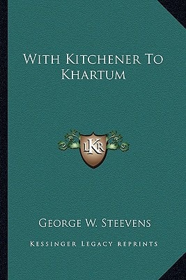 With Kitchener To Khartum