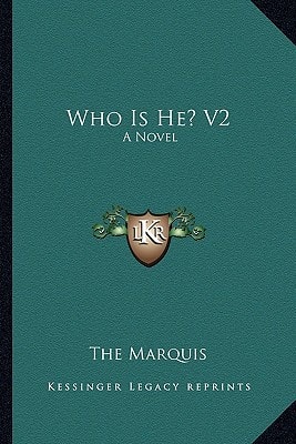 Who Is He? V2: A Novel