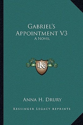 Gabriel's Appointment V3: A Novel