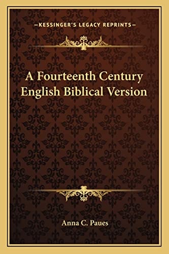 A Fourteenth Century English Biblical Version
