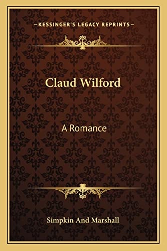 Claud Wilford: A Romance