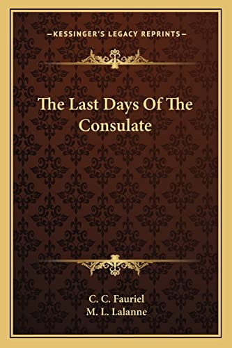 The Last Days Of The Consulate