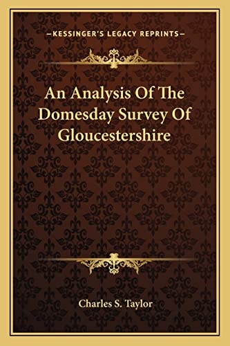 An Analysis Of The Domesday Survey Of Gloucestershire
