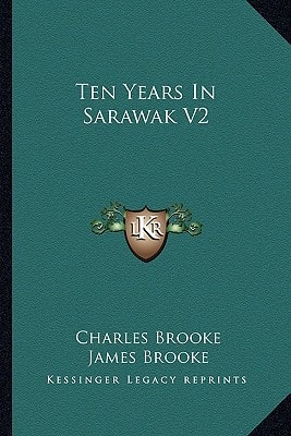 Ten Years In Sarawak V2
