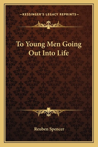 To Young Men Going Out Into Life