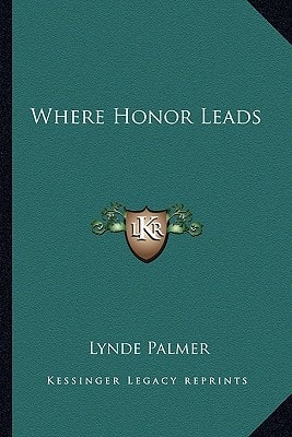 Where Honor Leads