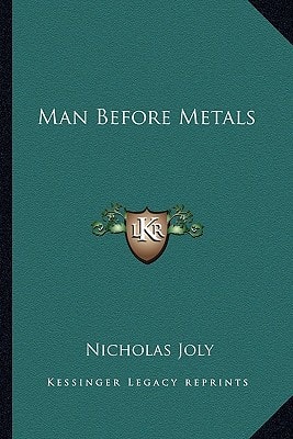 Man Before Metals