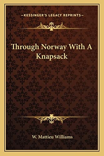 Through Norway With A Knapsack