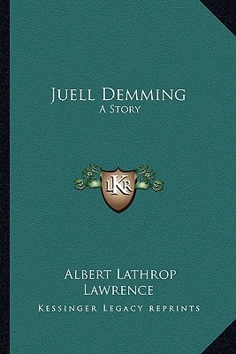 Juell Demming: A Story